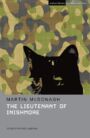 The Lieutenant of Inishmore - STUDENT EDITION