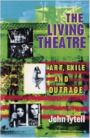 The Living Theatre - Art Exile and Outrage