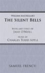 The Silent Bells - A Musical in Two Acts