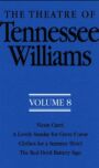The Theatre of Tennessee Williams - Volume 8