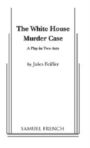 The White House Murder Case