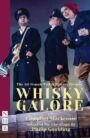 Whisky Galore - STAGE ADAPTATION