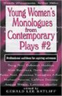 Young Women's Monologs from Contemporary Plays - Auditions for Aspiring Actresses - VOLUME TWO